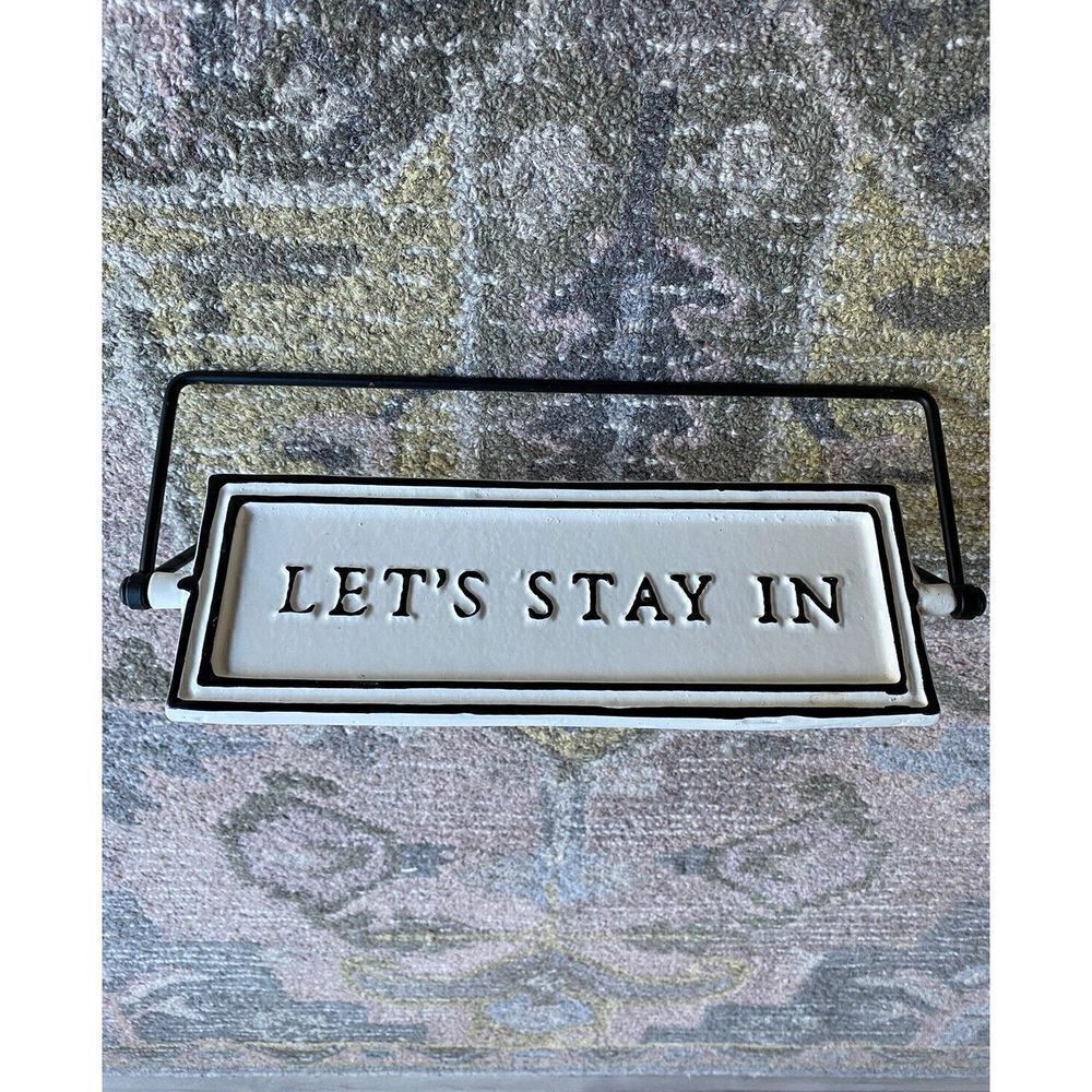 Hearth & Hand Magnolia Let’s Stay In Let’s Go Out Plaque